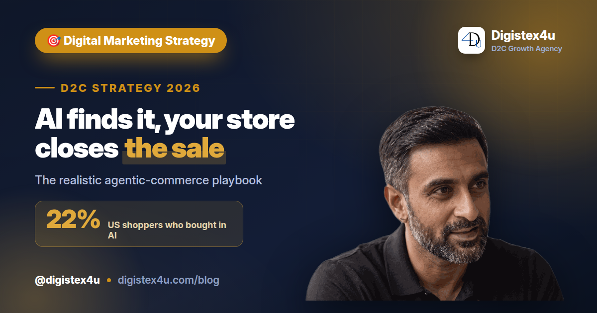 Agentic Commerce for D2C: Discover in AI, Buy on Your Site (2026)