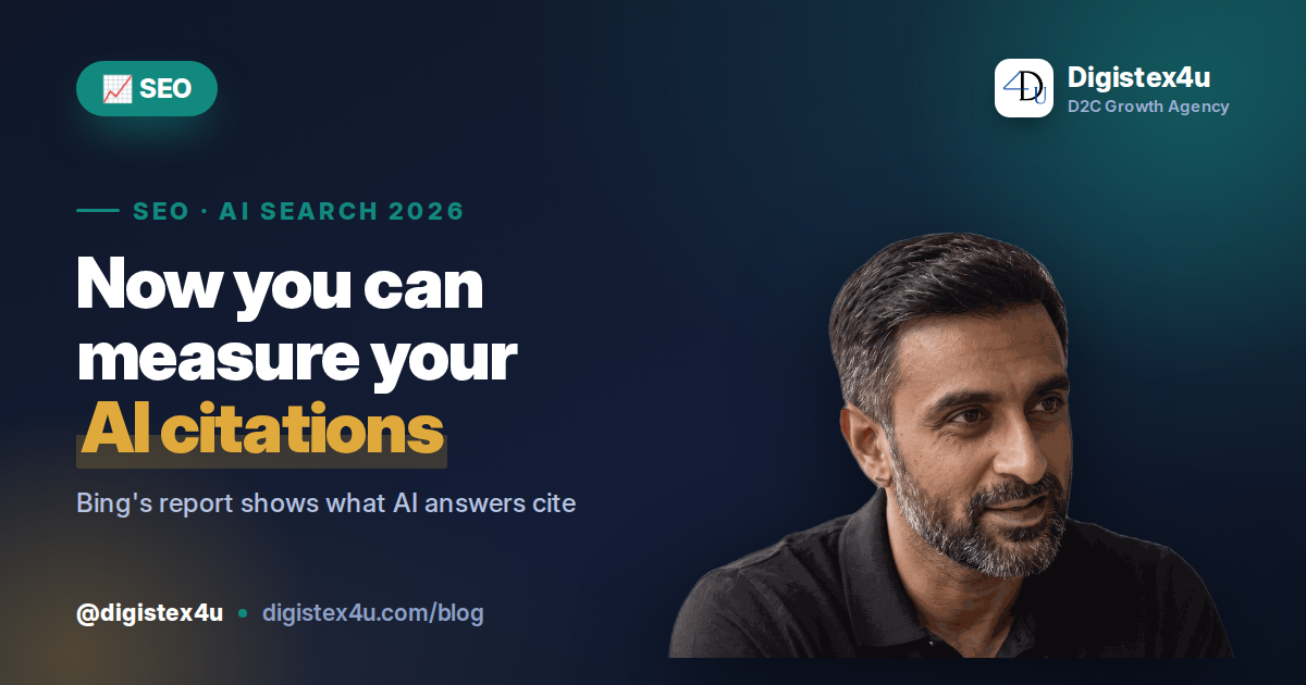 Bing's AI Performance Report: How Indian D2C Brands Finally Measure Their AI Citations