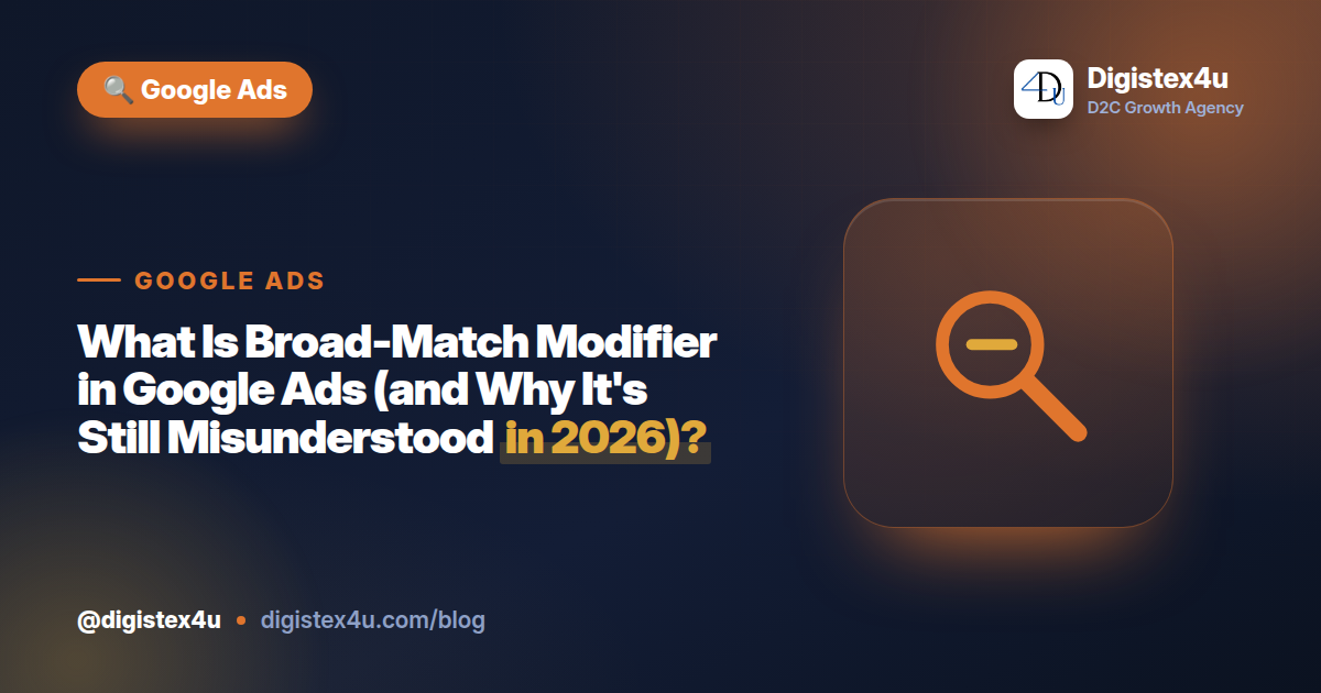 Broad-match modifier is gone, yet D2C brands still use +keywords. Here's what actually happens when you use it in 2026 and what you should do instead.