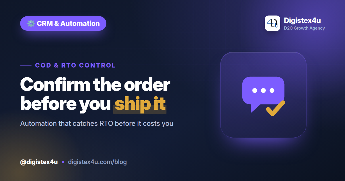 COD Order Confirmation Automation: A D2C Playbook to Cut RTO