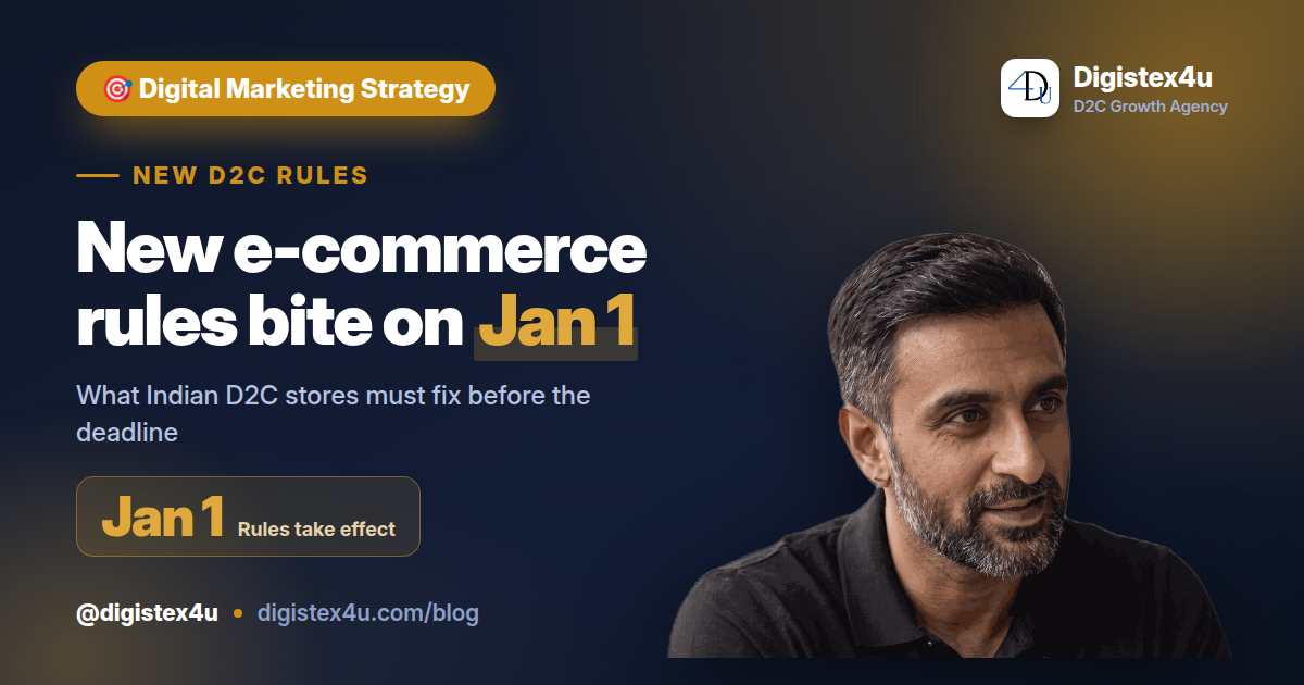 India's Consumer Protection (E-Commerce) Amendment Rules, 2026 land Jan 1, 2027. Here's what applies to your D2C store and the fixes to make before then.