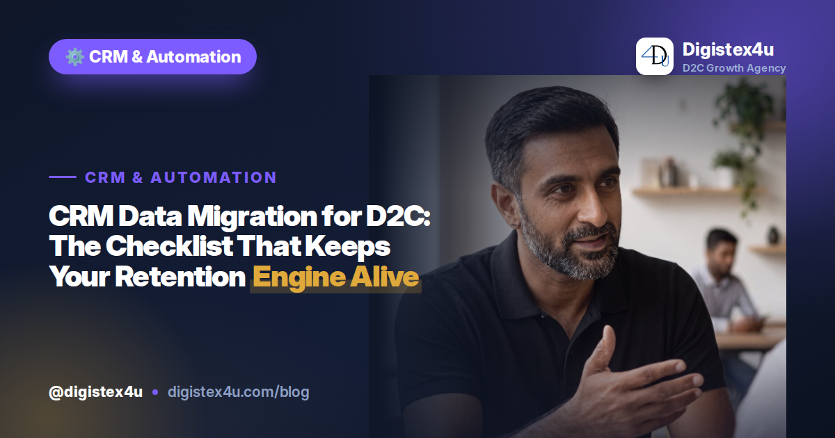Moving CRMs? Most D2C brands lose tags, break flows and flush compliance records. Here's the migration checklist that protects your retention data.