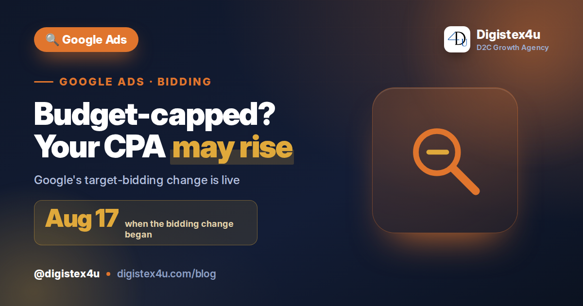 Google Ads Budget-Limited Bidding Change: Why Your Target CPA May Climb