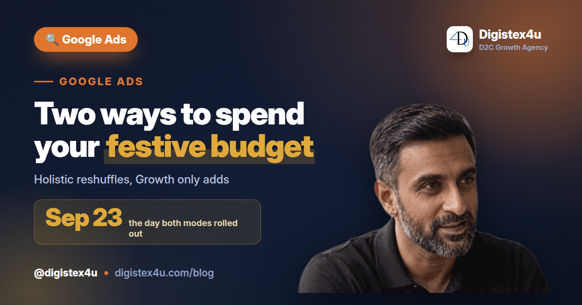 Google Ads added Holistic and Growth modes to its Recommended Investment Strategy on Sep 23. Here's which one budget-limited Indian D2C accounts should pick.