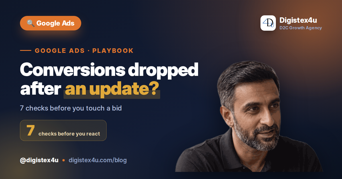 Google Ads Conversions Dropped After an Update? 7 Things to Check First