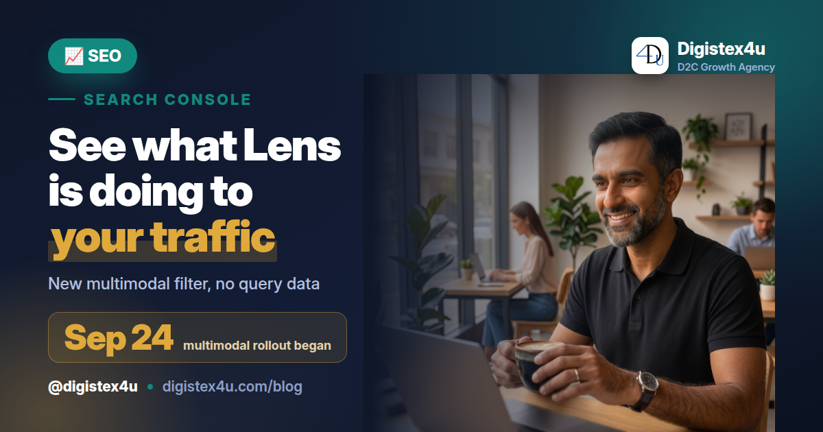 Google Search Console now splits multimodal search — Lens, Circle to Search, image uploads — from text queries. Here's how Indian D2C stores should read it.