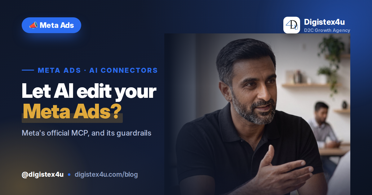 Meta Ads AI Connectors: Should You Let Claude or ChatGPT Run Your D2C Account?