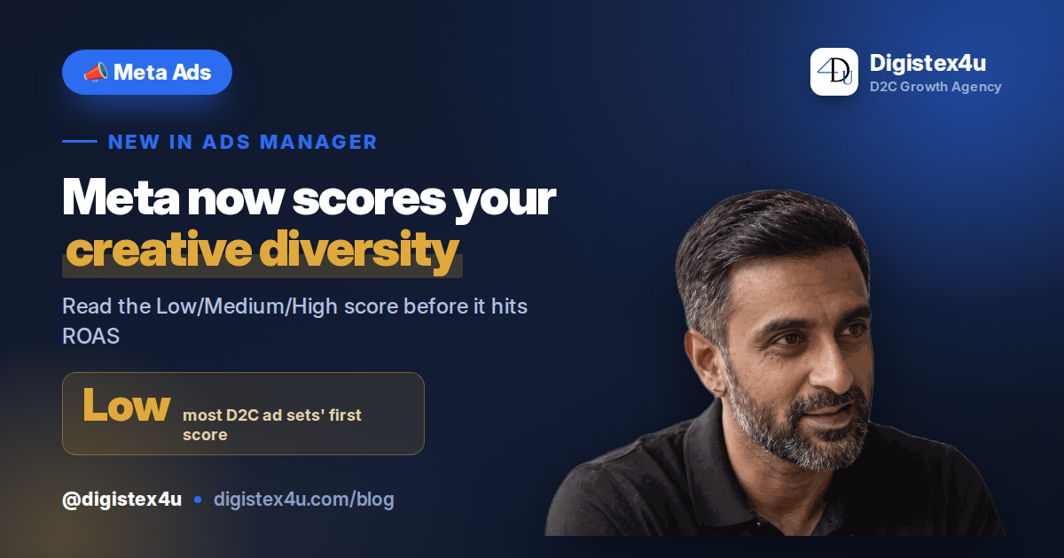 Meta quietly added a Creative Diversity metric to Ads Manager that rates ad sets Low, Medium or High. Here's how Indian D2C brands read and fix the score.