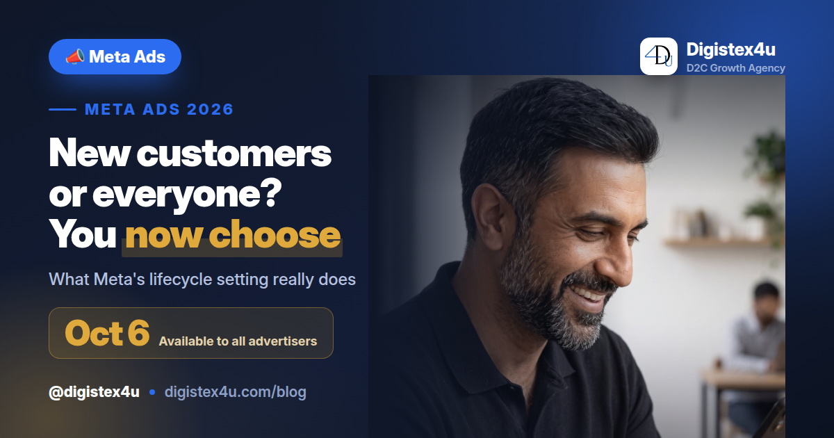 Meta Customer Lifecycle Strategy: New vs Existing Customers for D2C