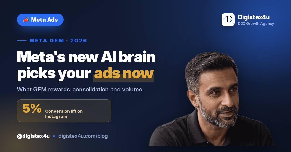 Meta's GEM Ads Model: What the New AI Brain Behind Your Ads Means for D2C in 2026