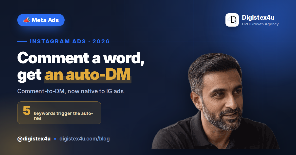 Meta's 'Reply to Keywords' Brings Comment-to-DM Automation Inside Instagram Ads: A D2C Playbook