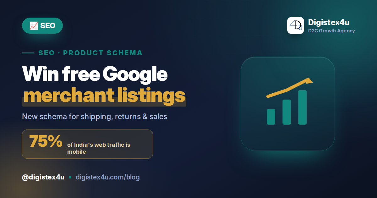 Product Schema in 2026: How D2C Brands Win Free Google Merchant Listings