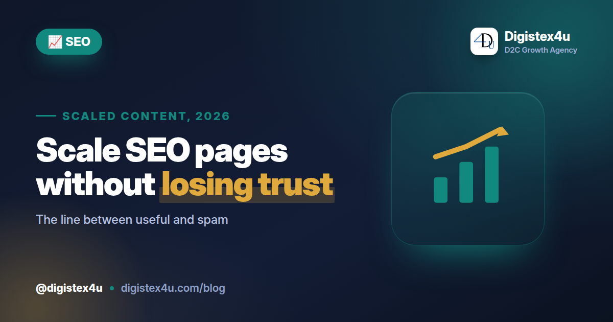 Programmatic SEO for D2C: How to Scale Pages Without Losing Google's Trust