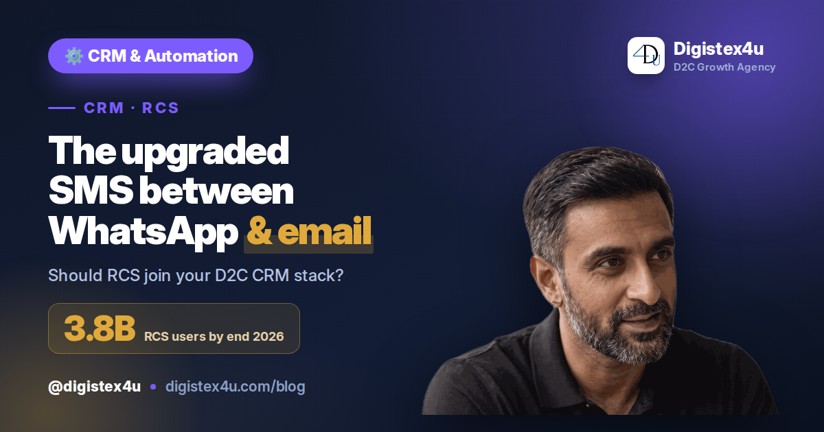 RCS Business Messaging in India: Should It Join Your D2C CRM Stack?