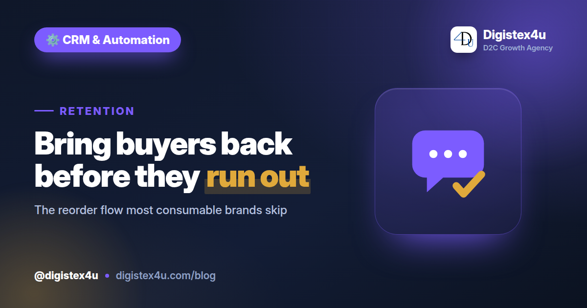 Consumable D2C brands lose repeat buyers to silence. Build reorder and replenishment flows on WhatsApp and email that bring customers back right on time.