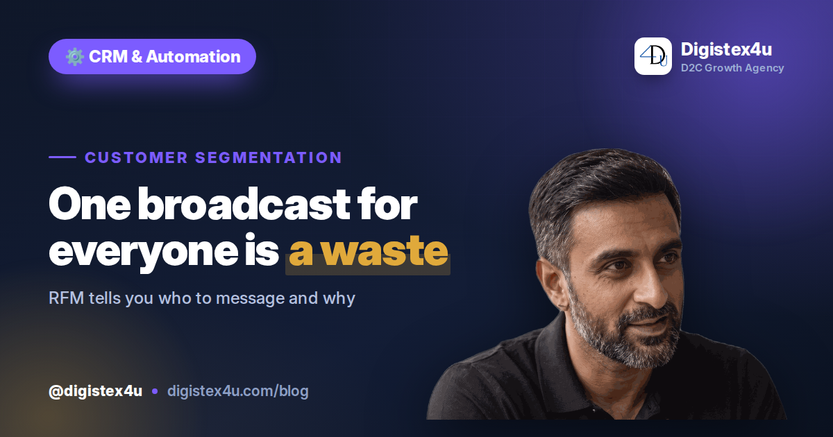 Blasting your whole list the same WhatsApp broadcast wastes money and burns goodwill. RFM segmentation tells you who to message, and what to say to each group.